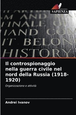 Il controspionaggio nella guerra civile nel nord della Russia (1918-1920) 1