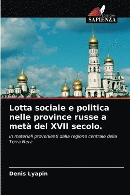 bokomslag Lotta sociale e politica nelle province russe a met del XVII secolo.