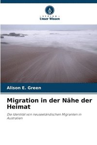 bokomslag Migration in der Nhe der Heimat