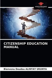 bokomslag Citizenship Education Manual