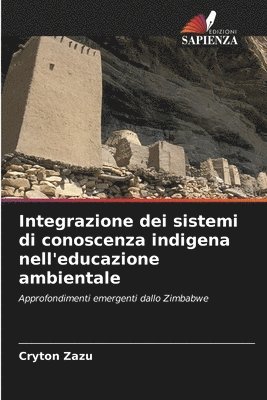 Cryton Zazu - Integrazione dei sistemi di conoscenza indigena nell'educazione ambientale, Häftad