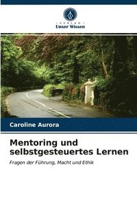 bokomslag Mentoring und selbstgesteuertes Lernen