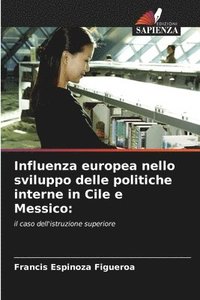 bokomslag Influenza europea nello sviluppo delle politiche interne in Cile e Messico