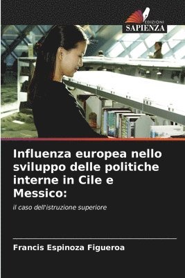 Influenza europea nello sviluppo delle politiche interne in Cile e Messico 1