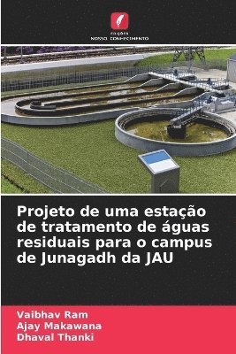 Projeto de uma estao de tratamento de guas residuais para o campus de Junagadh da JAU 1