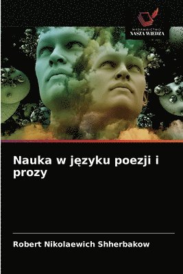 bokomslag Nauka w j&#281;zyku poezji i prozy