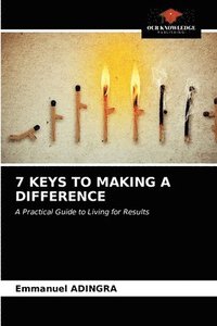 bokomslag 7 Keys to Making a Difference