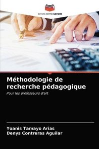bokomslag Méthodologie de recherche pédagogique