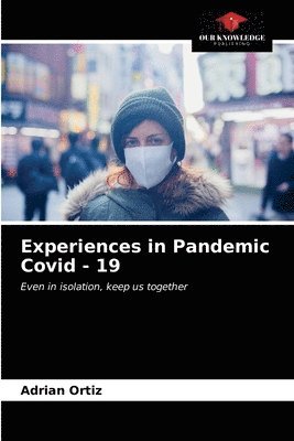 bokomslag Experiences in Pandemic Covid - 19