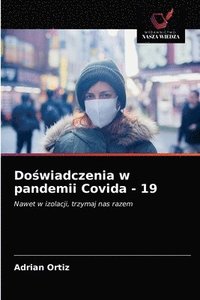 bokomslag Do&#347;wiadczenia w pandemii Covida - 19
