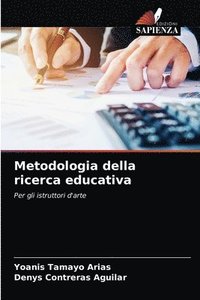 bokomslag Metodologia della ricerca educativa