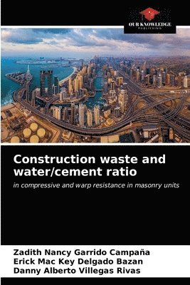 Construction waste and water/cement ratio 1