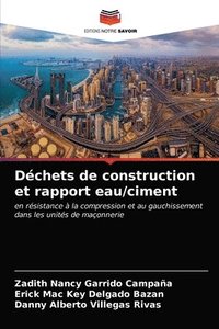 bokomslag Dchets de construction et rapport eau/ciment