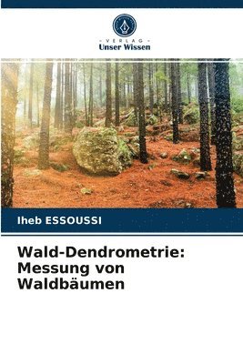 Wald-Dendrometrie 1