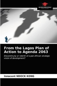 bokomslag From the Lagos Plan of Action to Agenda 2063