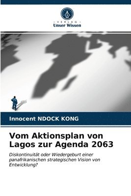 Vom Aktionsplan von Lagos zur Agenda 2063 1