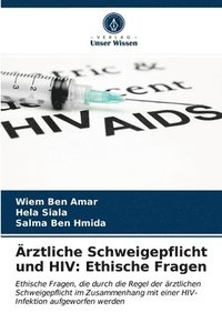 bokomslag rztliche Schweigepflicht und HIV