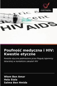 bokomslag Poufno&#347;c medyczna i HIV