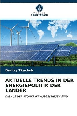 Aktuelle Trends in Der Energiepolitik Der Lnder 1