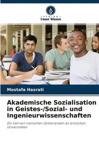 bokomslag Akademische Sozialisation in Geistes-/Sozial- und Ingenieurwissenschaften