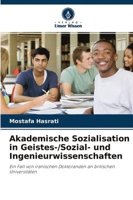 bokomslag Akademische Sozialisation in Geistes-/Sozial- und Ingenieurwissenschaften