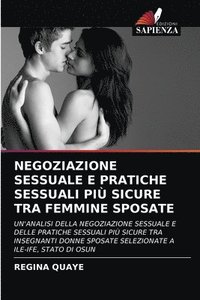 bokomslag Negoziazione Sessuale E Pratiche Sessuali Piu Sicure Tra Femmine Sposate