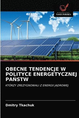 bokomslag Obecne Tendencje W Polityce Energetycznej Pa&#323;stw