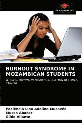 Burnout Syndrome in Mozambican Students 1