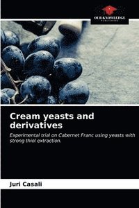 bokomslag Cream yeasts and derivatives