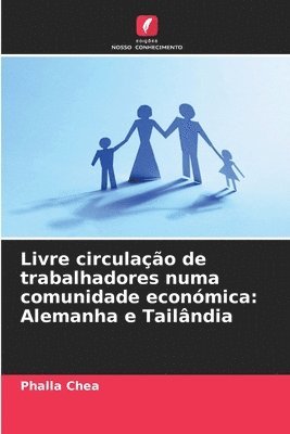 bokomslag Livre circulao de trabalhadores numa comunidade econmica