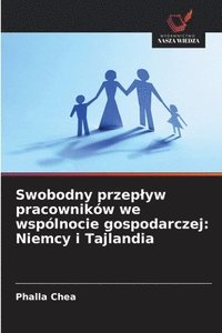 bokomslag Swobodny przeplyw pracowników we wspólnocie gospodarczej: Niemcy i Tajlandia