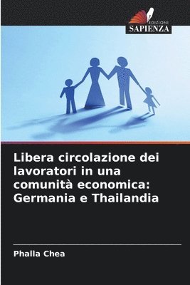 bokomslag Libera circolazione dei lavoratori in una comunità economica