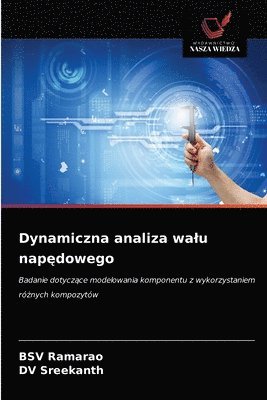 bokomslag Dynamiczna analiza walu nap&#281;dowego