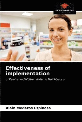 Effectiveness of implementation 1