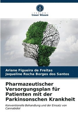 Pharmazeutischer Versorgungsplan fr Patienten mit der Parkinsonschen Krankheit 1