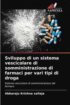 bokomslag Sviluppo di un sistema vescicolare di somministrazione di farmaci per vari tipi di droga