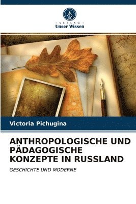 bokomslag Anthropologische Und Pdagogische Konzepte in Russland