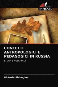 bokomslag Concetti Antropologici E Pedagogici in Russia