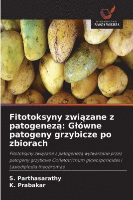 bokomslag Fitotoksyny zwi&#261;zane z patogenez&#261;