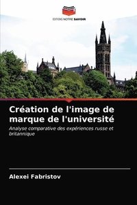 bokomslag Creation de l'image de marque de l'universite
