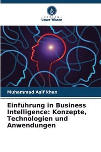 bokomslag Einführung in Business Intelligence: Konzepte, Technologien und Anwendungen