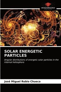 bokomslag Solar Energetic Particles