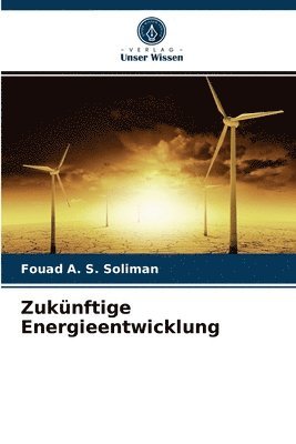 Zukunftige Energieentwicklung 1