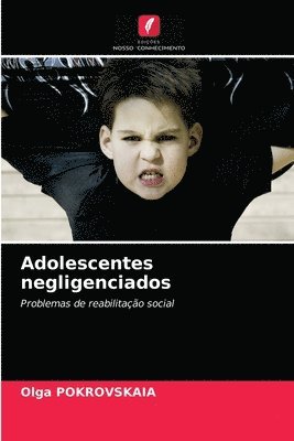 Adolescentes negligenciados 1