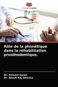 bokomslag Role de la phonetique dans la rehabilitation prosthodontique.