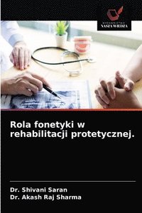 bokomslag Rola fonetyki w rehabilitacji protetycznej.