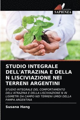 bokomslag Studio Integrale Dell'atrazina E Della N Lisciviazione Nei Terreni Argentini