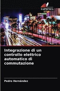 bokomslag Integrazione di un controllo elettrico automatico di commutazione