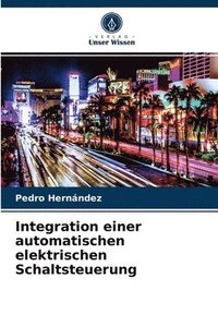 bokomslag Integration einer automatischen elektrischen Schaltsteuerung