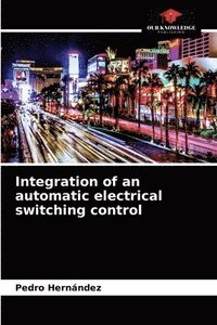 bokomslag Integration of an automatic electrical switching control